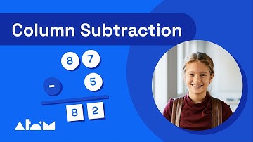 Maths: Subtraction – Column Subtraction