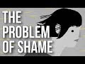 The Problem of Shame