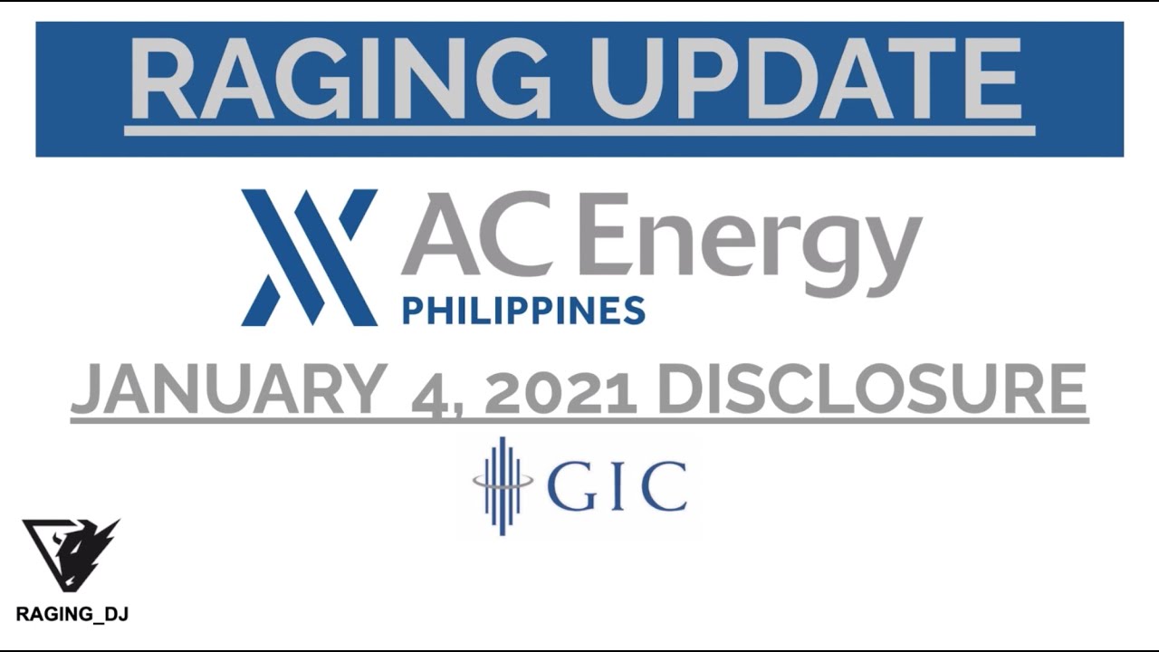 AC ENERGY CORPORATION (PSE: ACEN)| LATEST JAN 4, 2021 DISCLOSURE| GIC PRIVATE LTD. PLACEMENT| VIDEO