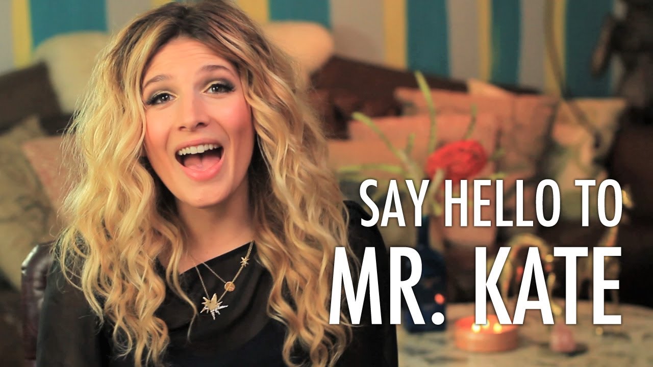 Say hello to Mr. Kate! YouTube