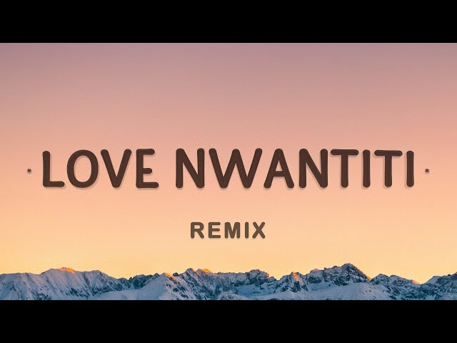 CKay, ElGrandeToto - love nwantiti (Remix Lyrics) class=