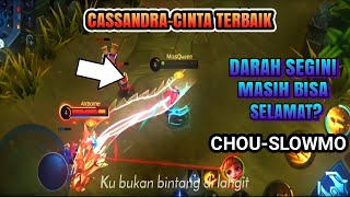Cassandra Cinta Terbaik | Slowmo Chou | Mobile Legends