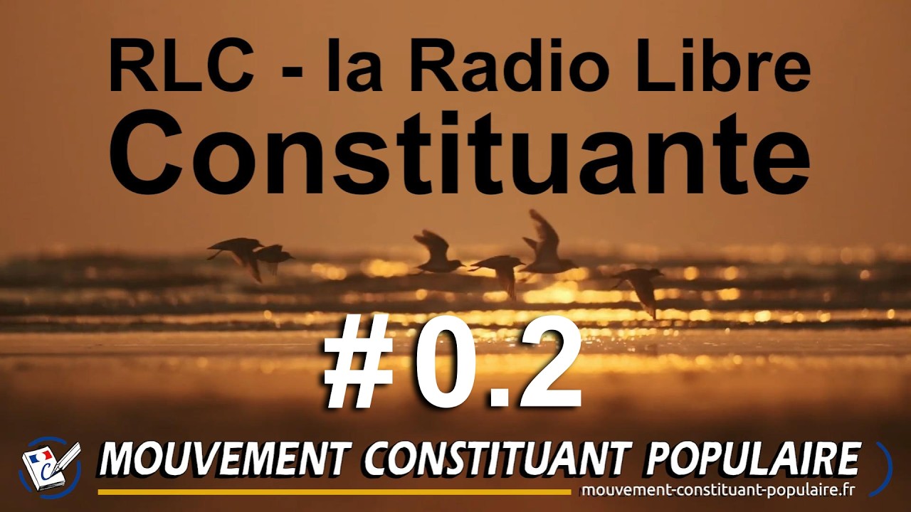 RLC#0.2 - Radio Libre Constituante - Tests techniques 2