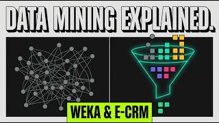 Weka Data Mining & E-CRM Architecture Explained