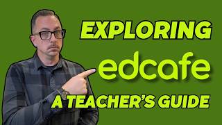 Exploring EdCafe AI  A Teacher's Guide to Enhancing Classroom Learning