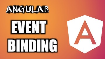 Angular Tutorial: Angular Event Binding In Depth