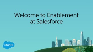 Welcome to Enablement at Salesforce