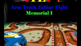 Arm Track Editor Fight Memorial 1