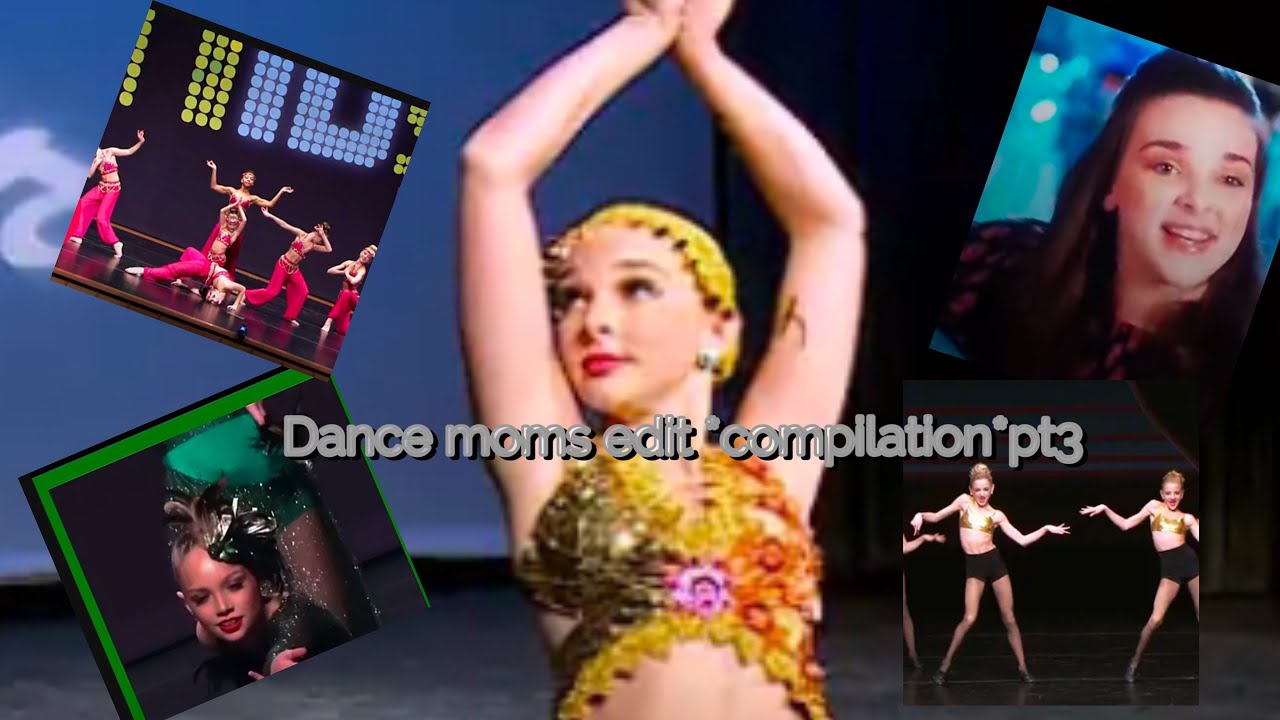 Dance moms edit *compilation* pt3🌟 - YouTube