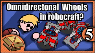 Omnidirectional Wheels in Robocraft | Thinking Outside the box (Ep. 5)