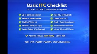 Basic ITC Checklist for GSTR-9 & GSTR-9C | Year-End GST Compliance Guide