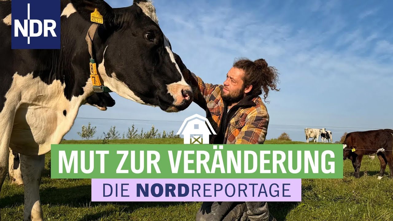 Neustart auf dem Milchhof - Zukunftsprojekt regenerative Landwirtschaft | Die Nordreportage | NDR