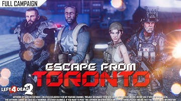 Left 4 Dead 2: Escape from Toronto | Rating ⭐⭐⭐⭐ 4K 60fps