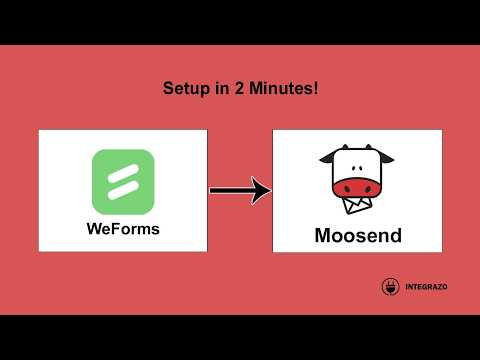 WeForms to Moosend Integration in WordPress (Free Plugin) | Integrazo Automator