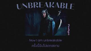 THAISUB | Fireflight - Unbreakable (Acoustic Version) | แปลไทย