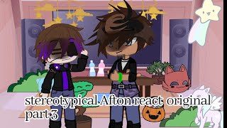 stereotypical aftons react to original au part 3 (Micheal) credits in description