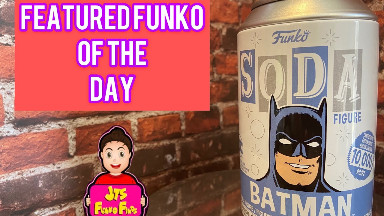 Featured Funko of the Day  - 2020 Batman Funko Soda.. is it a Chase or Common??
