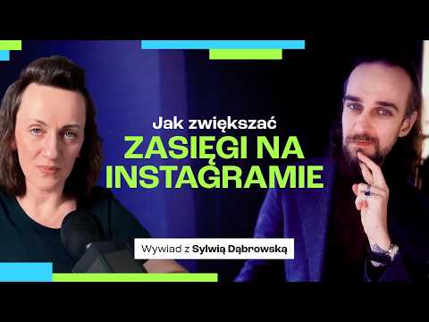 Jak budować zasięg na Instagramie? Sylwia Dąbrowska o skutecznej strategii na 2026 | Artur Jabłoński