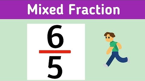 Write 6/5 as a mixed number