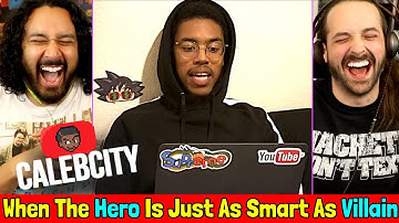 When The Hero Is Just As Smart As Villain - REACTION! (CalebCity)