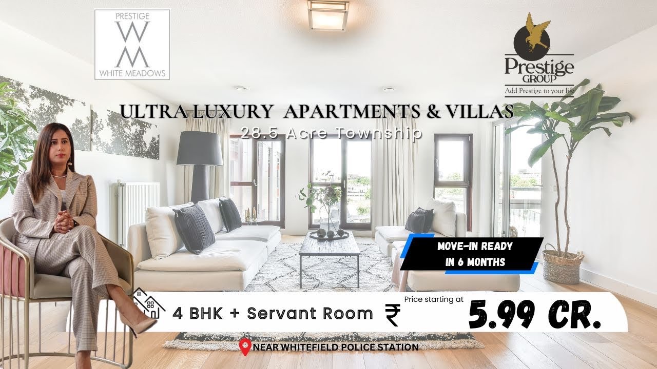 PRESTIGE WHITE MEADOWS | Apartments in East Bangalore | READY TO MOVE LUXURY APARTMENT