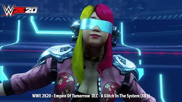 WWE 2K20 - Empire Of Tomorrow DLC - A Glitch In The System Showcase (XB1)