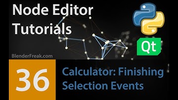 Node Editor Tutorial 36: Finishing Selection Events