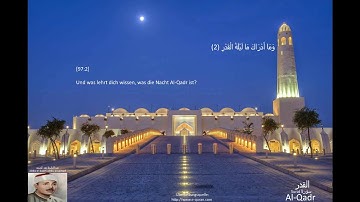 Koran - 97 Surat "Al-Qadr" - Deutscher Übersetzung  - 97  سورة "القدر  " -  بالترجمة الألمانية