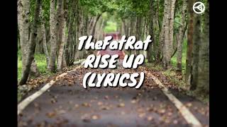 TheFatRat-Rise Up(lyrics)English song