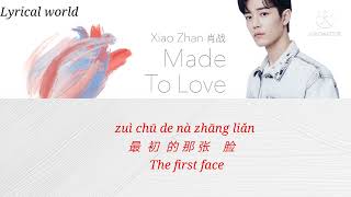 Xiao zhan made to love (Spotlight) Chinese/pinyin/English Lyrics #xiaozhan