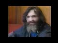 Charles Manson says &quot;get ramaged&quot; for 10 minutes straight