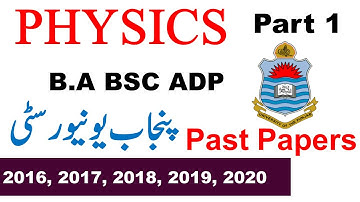 BSC/B.A/ADP | Part 1 | PHYSICS | 2016 to 2020 | 5 Year