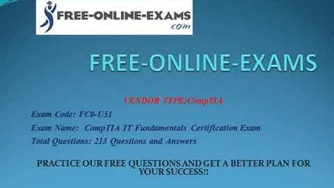 FC0-U51 CompTIA IT Fundamentals Certification Exam