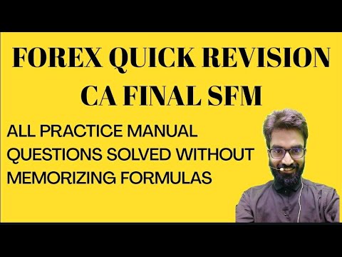 Forex Revision | Foreign exchange | ca final | Sfm | pratik jagati