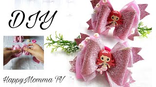 DIY HAIR BOWS 4| AMAZING HAIR BOW TUTORIAL | MERMAID BOWS WITH GLITTER FABRIC AND RIBBONS | HappyMtv