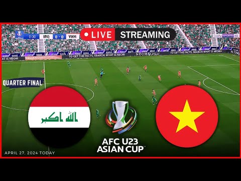 ⚽ Live Iraq U23 vs Vietnam U23 round 2 I Quarter Final AFC U23 Asian Cup 2024 Football Streaming