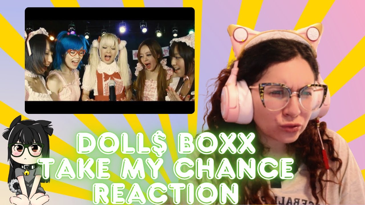 Первый раз слушаю DOLL＄BOXX Ｔａｋｅ　Ｍｙ　Ｃｈａｎｃｅ РЕАКЦИЯ