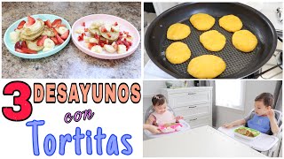 3 FORMAS DE TORTITAS PARA EL DESAYUNO. PERFECTAS PARA LOS NIÑOS