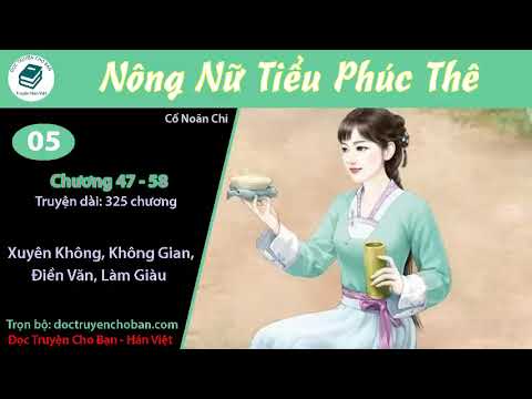 Video Tập 5 | Nông Nữ Tiểu Phúc Thê | Xuyên Không, Không... - youtube