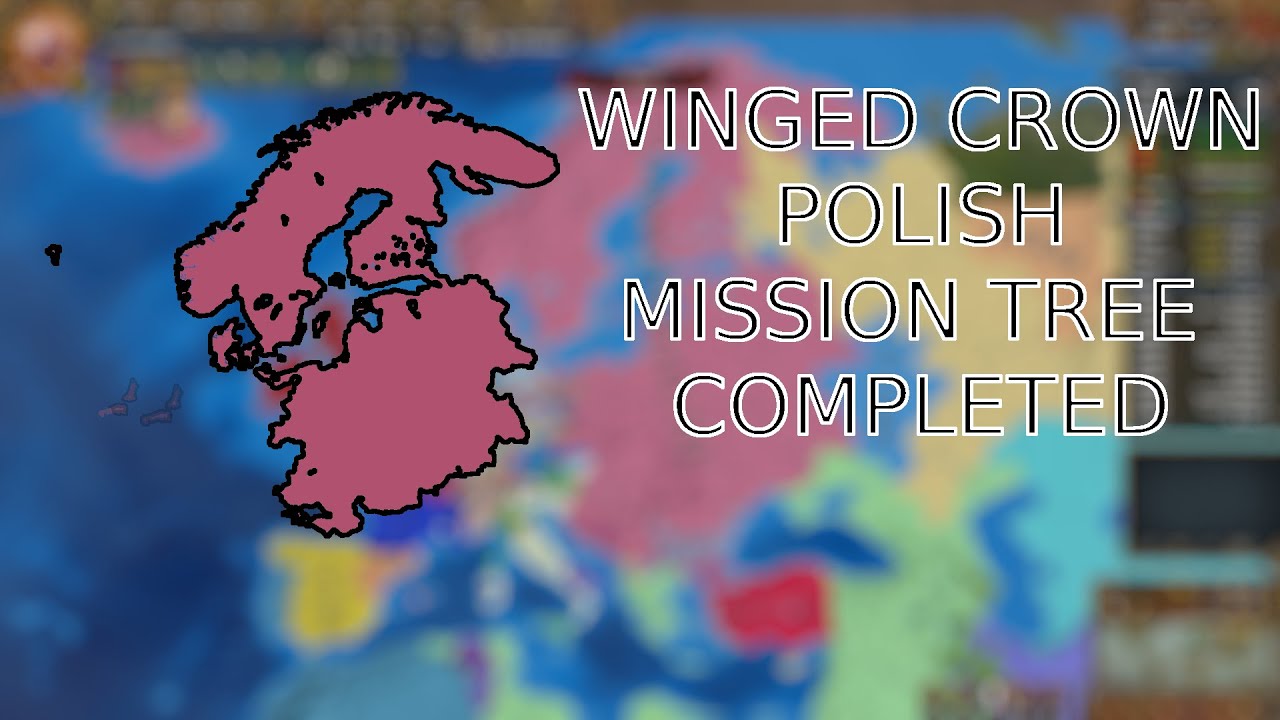 Winged Crown - Europa Universalis IV  - Polish Mission Tree completed