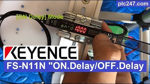 Keyence FS N11N - "ON.Delay & OFF.Delay"