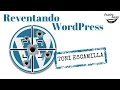 Reventando WordPress