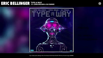 Eric Bellinger - Type a Way (Clean)