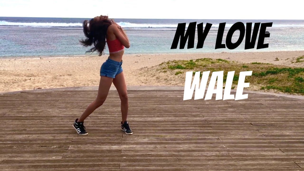 Download My love- Wale ft. Major Lazer, Wizkid & Dua Lipa| Choreography by @amandinetexeira