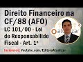 LRF - Art. 1º (Conceito de Responsabilidade Fiscal)