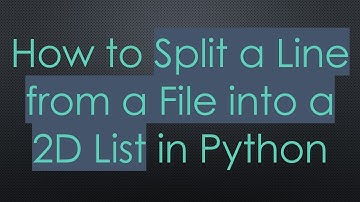 How to Split a Line from a File into a 2D List in Python