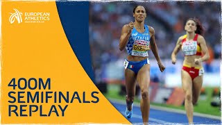 Women's 400m Semifinals | Berlin 2018
