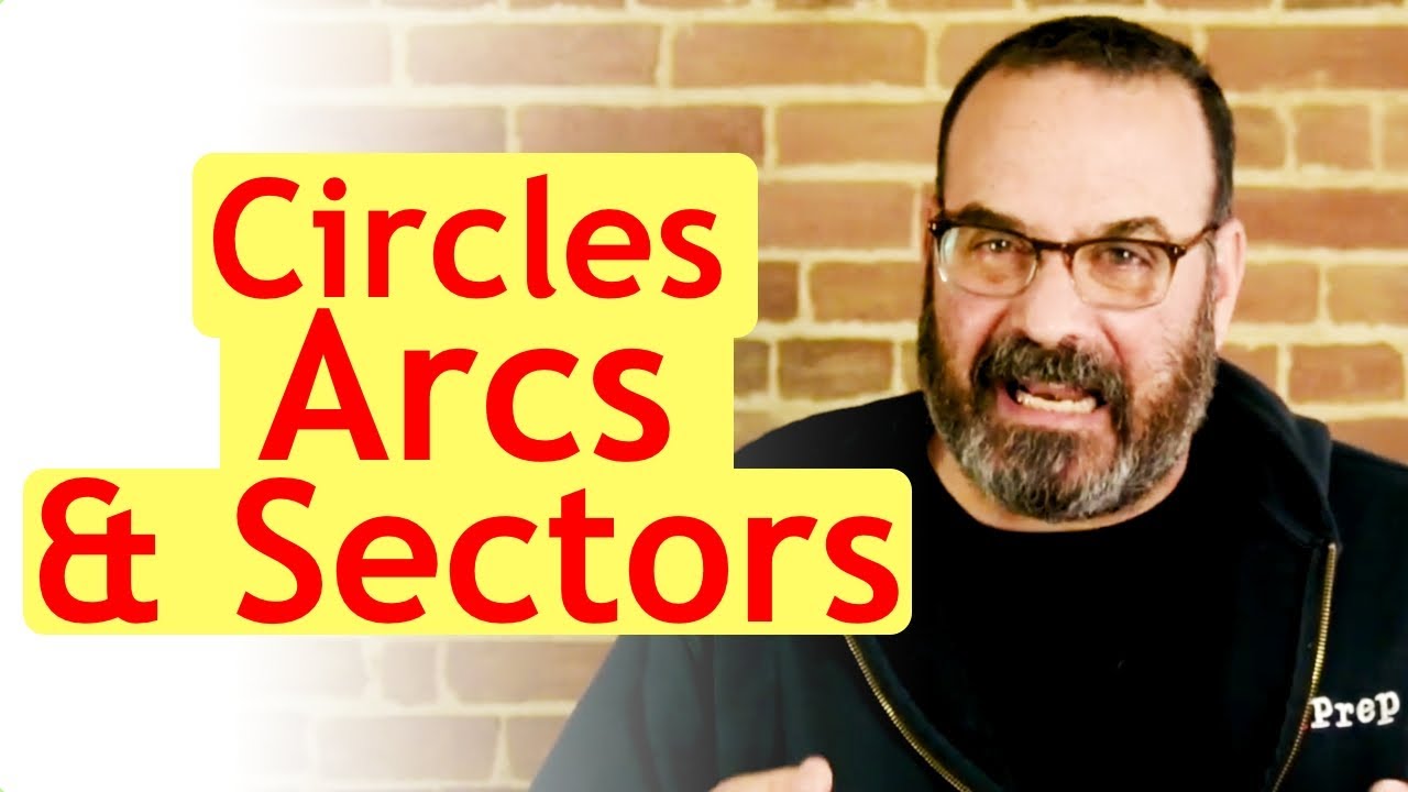 Circles, Arcs, and Sectors
