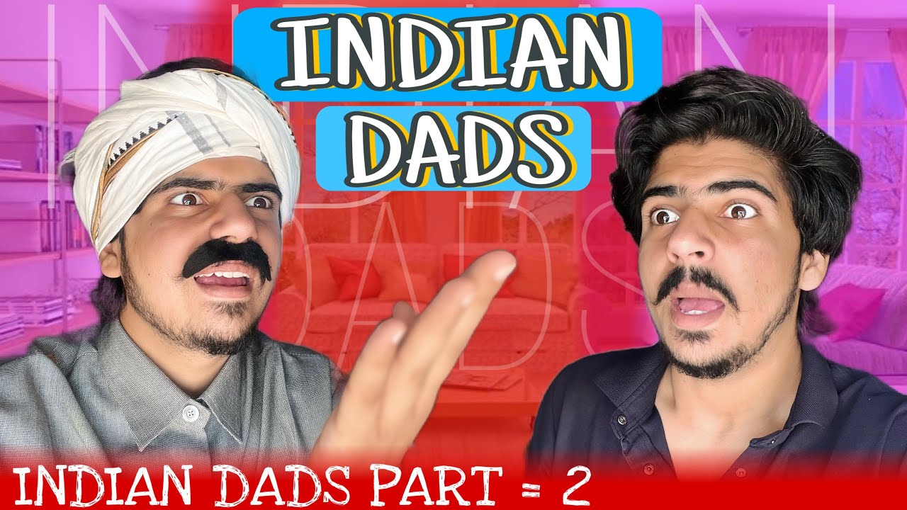 INDIAN DADS 2 | Comedy Video | Nitin Maan 