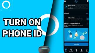 How To Turn On Phone ID On Amazon Alexa (Original) App screenshot 5